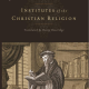 40 Quotes from "Institutes of Christian Religion: Book Three"